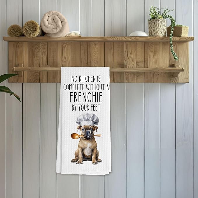 Funny Frenchie Dog Kitchen Towels, Gifts for French Bulldog Lovers Dish Tea Towels for Kitchen Decor, Frenchie Gifts for Women Men Decorative Hand Towels, 16x24 Inch