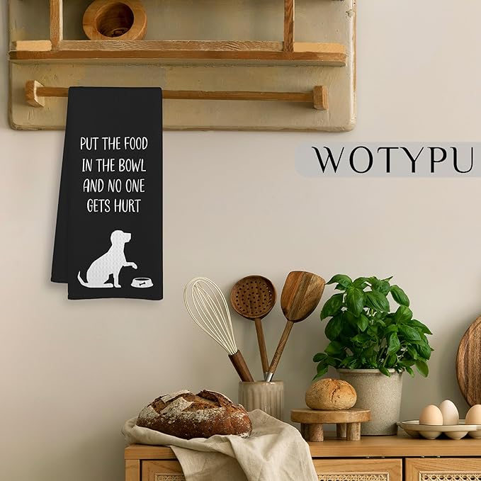 Funny Dog Gifts Kitchen Towels, Gifts for Dog Lovers Women Men, Put The Food in The Bowl and No One Gets Hurt Humorous Hand Dish Tea Towels for Kitchen Decor, 16x24 Inch
