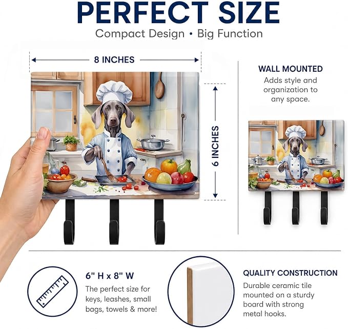 Caroline's Treasures Weimaraner The Chef Leash or Key Holder Wall Hooks, Key Hooks Holder, Coat Rack Wall Mount, Coat Hooks, Hooks for Hanging Keys, Towels, Aprons, Leashes | Weimaraner The Chef artwork on ceramic tile with three steel hooks for keys, ...