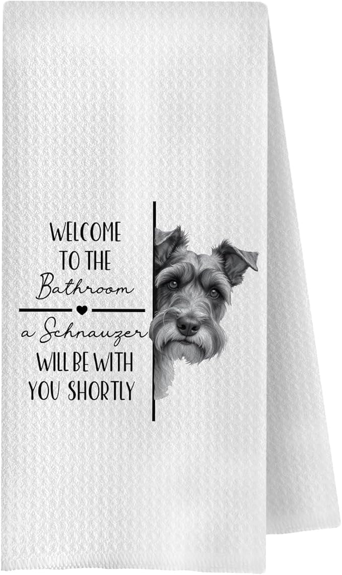 Funny Schnauzer Dog Bathroom Hand Towels, Schnauzer Gifts for Women Men, Welcome to The Bathroom Dog Decorative Hand Towels for Bath Room Washroom Restroom, 16x24 Inch