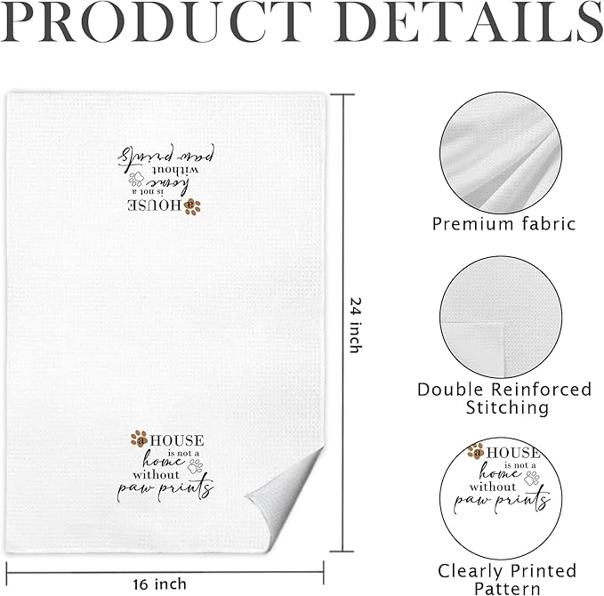 Dog Themed Gifts Kitchen Towels 16x24 Inch, A House is Not a Home Without Paw Prints Decorative Hand Towels for Bathroom, Dog Mom Lovers Gifts Dish Tea Towel Drying Cloth Set of 2