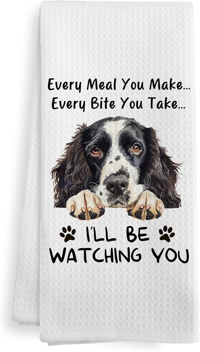 Funny English Springer Spaniel Dog Kitchen Towels Decor, English Springer Spaniel Dog Gifts for Women Men, Every Meal You Make Every Bite You Take Dish Hand Tea Towels for Kitchen, 16x24Inch