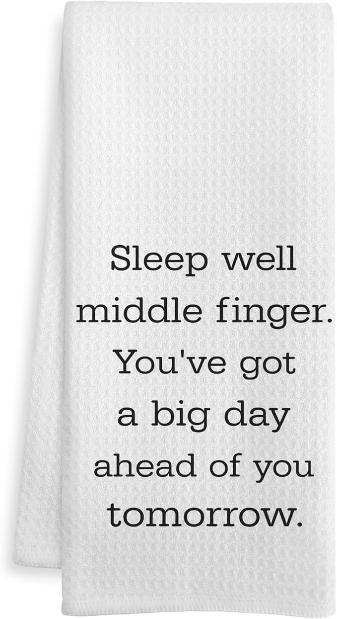 Funny Kitchen Towels, Sarcastic Gifts Dish Tea Towels, Sleep Well Middle Finger Humorous Decorative Hand Towel for Bathroom, Funny Bathroom Decor, 16x24 Inch