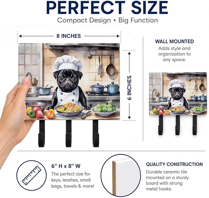 Caroline's Treasures Pug The Chef Leash or Key Holder Wall Hooks, Key Hooks Holder, Coat Rack Wall Mount, Coat Hooks, Hooks for Hanging Keys, Towels, Aprons, Leashes | Pug The Chef artwork on ceramic tile with three steel hooks for keys, leashes, towels