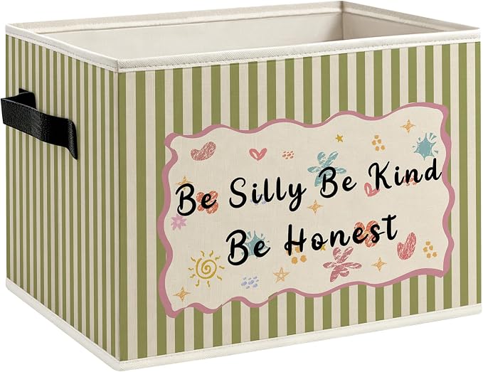 Inspirational Kids Foldable Storage Bins Box with Handles, Be Silly Honest Kind Motivational Green Striped Decorative Storage Boxes Baskets Toybox Organizer for Kids Nursery Room Classroom