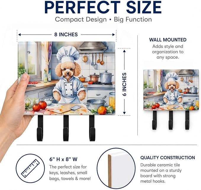 Caroline's Treasures Poodle The Chef Leash or Key Holder Wall Hooks, Key Hooks Holder, Coat Rack Wall Mount, Coat Hooks, Hooks for Hanging Keys, Towels, Aprons, Leashes | Poodle The Chef artwork on ceramic tile with three steel hooks for keys, leashes,...