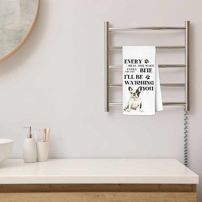 Funny French Bulldog Kitchen Towels, Gifts for French Bulldog Lovers, Frenchie Gifts for Women Men, Every Meal You Make Dog Dish Tea Towel Drying Cloth, 16x24 Inch