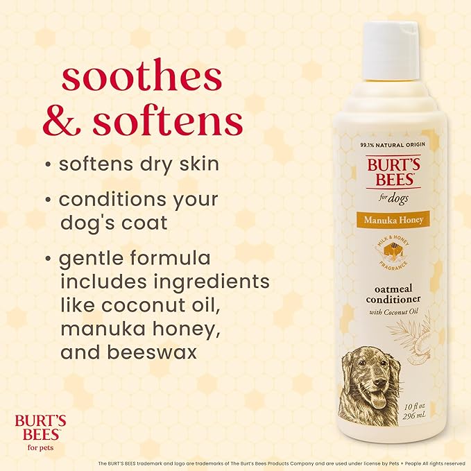 Burt's Bees for Pets Manuka Honey Oatmeal Conditioner for Dogs, Colloidal Oatmeal, 95%+ Natural Origin, No Sulfates, Parabens or Phthalates, Leaves Coat Soft & Shiny, Milk & Honey Scent, 10 Fl Oz