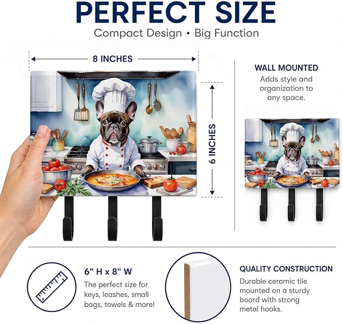 Caroline's Treasures French Bulldog The Chef Leash or Key Holder Wall Hooks, Key Hooks Holder, Coat Rack Wall Mount, Coat Hooks, Hooks for Hanging Keys, Towels, Aprons, Leashes | French Bulldog The Chef artwork on ceramic tile with three steel hooks fo...