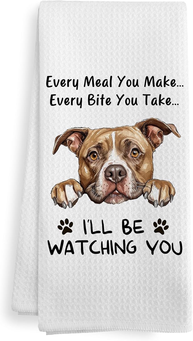 Funny Pitbull Pit Bull Dog Kitchen Towels Accessories Decor, Pitbull Pit Bull Dog Mom Gifts for Pitbulls Lovers Women Men Owner, Every Meal You Make Dish Hand Tea Towels for Kitchen,16x24Inch