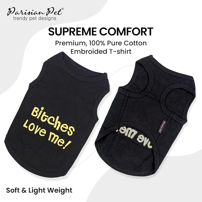 Parisian Pet Dog Shirt – 100% Cotton Bitches Love Me Shirts for Medium Dogs – Black Sleeveless Puppy Clothes – Breathable Boy Dog Clothes – Summer Pet Apparel - Stretchable Tshirts for Dogs