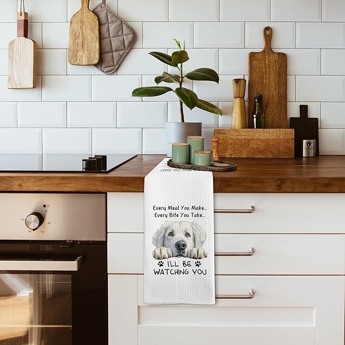 Funny Great Pyrenees Dog Kitchen Towels Ornament Decor, Great Pyrenees Dog Mom Gifts for Women Men Kids, Every Meal You Make Every Bite You Take Dish Hand Tea Towels for Kitchen, 16x24 Inch