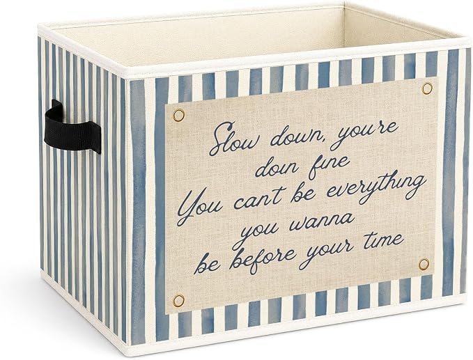 Slow Down Blue Stripe Foldable Fabric Storage Bin for Kids Toys & Clothes | Positive quote, blue stripe design; collapsible bin for organizing toys, books, clothes in nursery, bedroom or playroom.