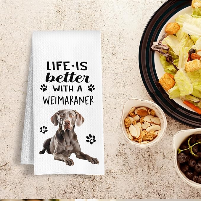 Funny Weimaraner Kitchen Towels, Life is Better with a Weimaraner Dish Towel for Kitchen Home Bathroom Decor, Dog Lovers Gift, 16×24 Inch