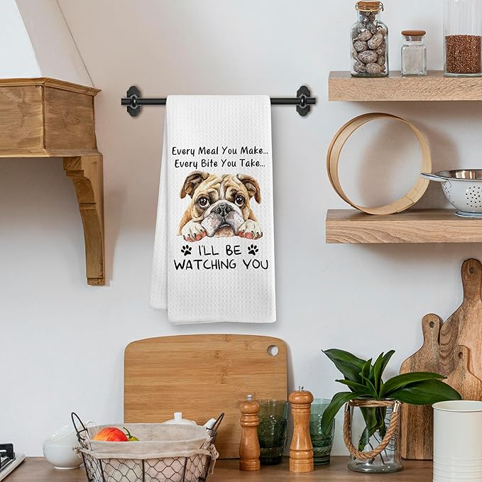 Funny English Bulldog Bull Dog Kitchen Towels Decor, English Bulldog Dog Lovers Gifts for Women Men Her, Every Meal You Make Every Bite You Take Dish Hand Tea Towels for Kitchen, 16x24Inch