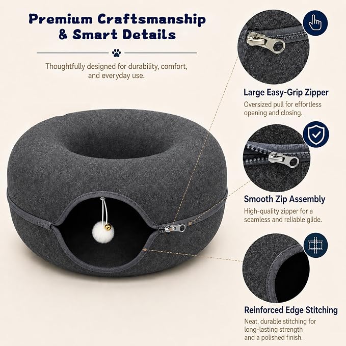 Felt Cat Tunnel for Large Indoor Cats, 24" x 24" x 12" Peekaboo Cave Bed | Dark Grey 24" x 24" x 12" sturdy 1300g felt cave with 7" entrance, rear peek hole, large zipper and hanging ball.