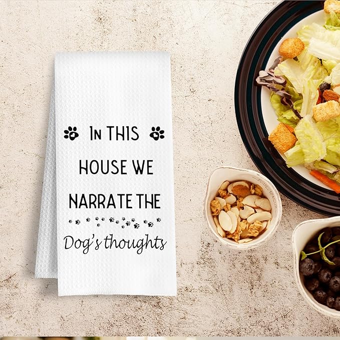 Funny Dog Kitchen Towels, Dog Lover Mom Dad Gifts Dish Tea Towels, in This House We Narrate The Dogs Thoughts Decorative Hand Towel for Bathroom Kitchen, 16x24 Inch