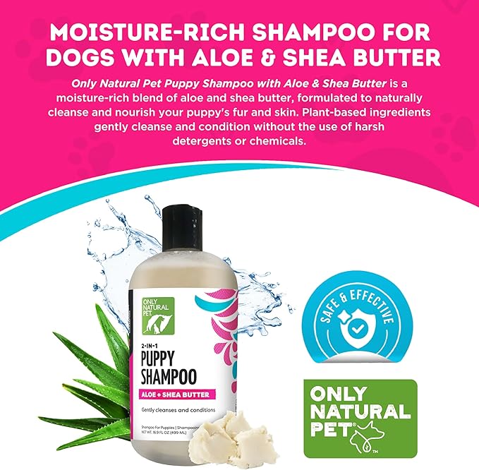 Only Natural Pet 2-in-1 Puppy Shampoo with Aloe & Shea Butter - Hydrating Dog Shampoo for Puppies with Sensitive Skin & Coat, Moisturizing Plant-Based Formula, No Fragrance - 16.9 oz