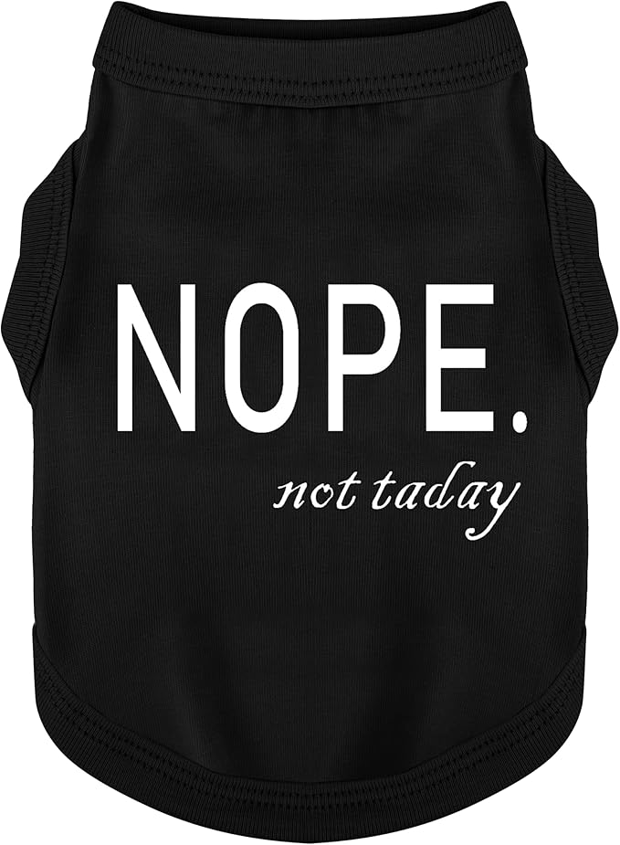Discover Cozy Cotton Canine Wear: Soft, Lightweight, and Breathable Dog Shirt Vest with Eye-Catching Graphics(Nope not Today), Keeping Your Furry Friend Warm and Comfy! Black 4XL