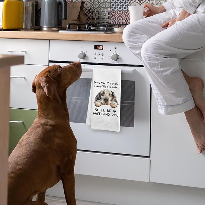 Funny English Setter Dog Kitchen Towels Accessories Decor, English Setter Dog Lovers Gifts for Women Men, Every Meal You Make Every Bite You Take Dish Hand Tea Towels for Kitchen, 16x24Inch