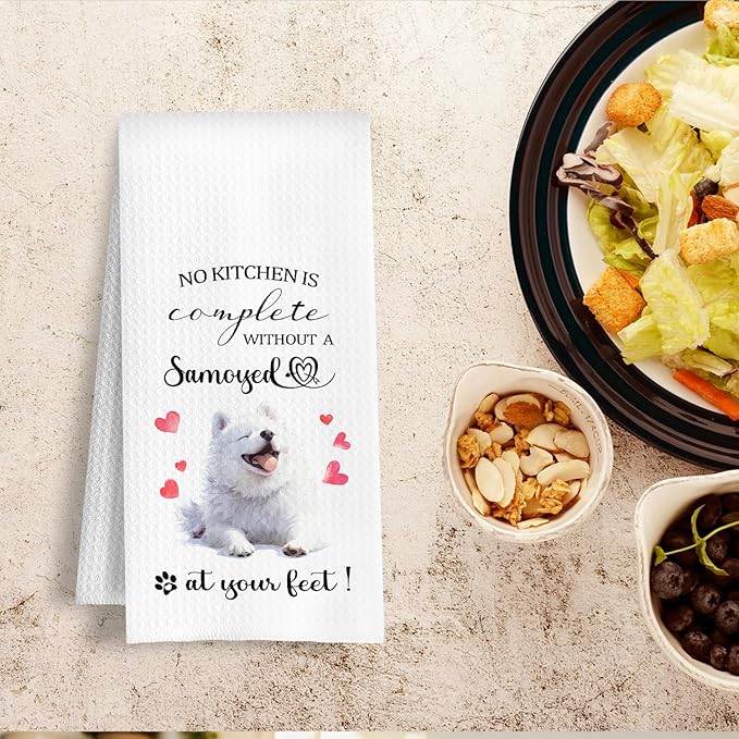 Samoyed Gifts Kitchen Towels, Dog Lover Owner Gifts for Women Men, No Kitchen is Complete Without a Samoyed at Your Feet Decorative Dish Tea Hand Towels, 16x24 Inch