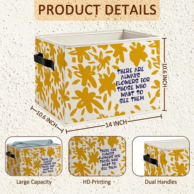 Boho Yellow Floral Inspirational Foldable Storage Bins Box with Handles, There Are Always Flowers Motivational Decorative Storage Boxes Baskets Organizer for Kids Room Bedroom Classroom
