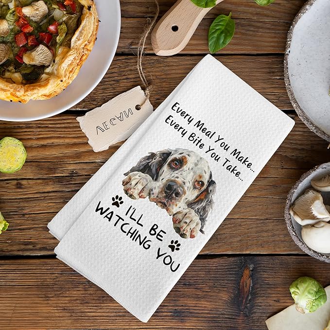 Funny English Setter Dog Kitchen Towels Accessories Decor, English Setter Dog Lovers Gifts for Women Men, Every Meal You Make Every Bite You Take Dish Hand Tea Towels for Kitchen, 16x24Inch